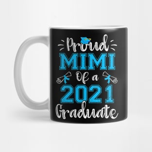 Funny Proud Mimi Of A 2021 Graduate Class Of 21 Gift Mug